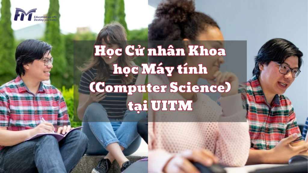 Học Cử nhân Khoa học Máy tính
